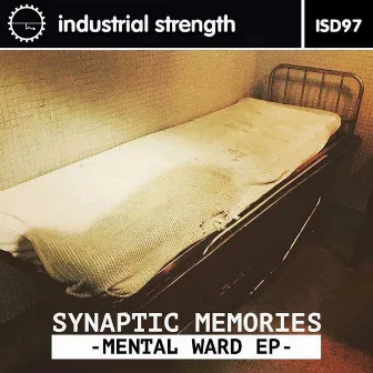 Mental Ward by Synaptic Memories