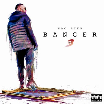 Banger 3 by Mac Tyer