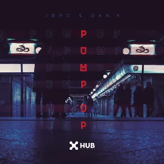 Pump Up by JØRD