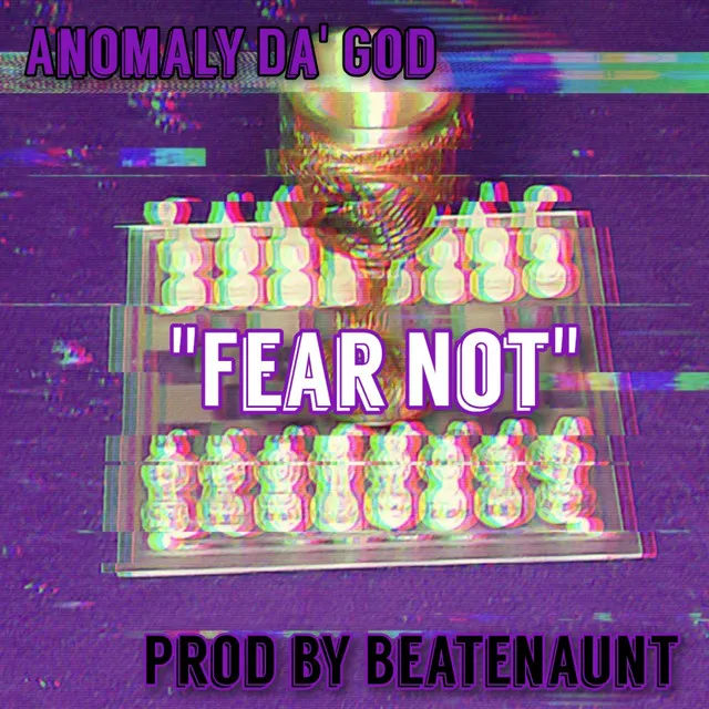 Fear Not