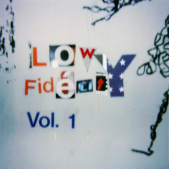 Low Fidelity Vol.1 by Johnny Lloyd