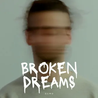 Demo by Broken Dreams