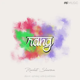 Rang by Rachit Sharma