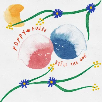 Still the One by Poppy Fusée