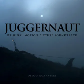 Juggernaut (Original Motion Picture Soundtrack) by Diego Guarnieri