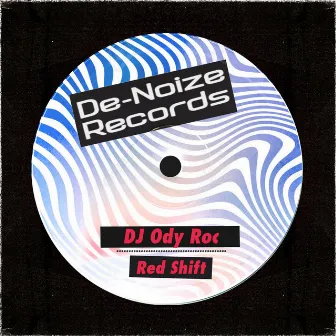 Red Shift by DJ Ody Roc