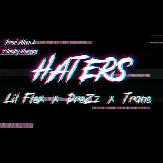 Haters by Drezz