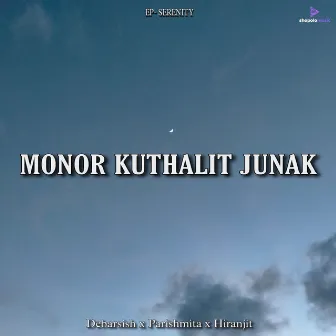 Monor Kuthalit Junak by Hiranjit Phukan