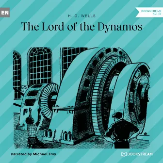 The Lord of the Dynamos (Unabridged) by Michael Troy