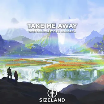 Take Me Away by Saarah