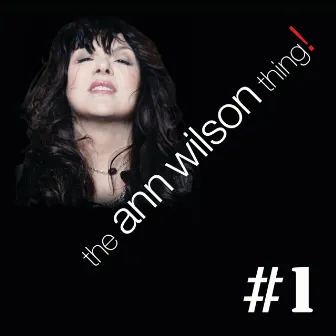 The Ann Wilson Thing! - #1 by Ann Wilson