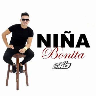 Niña Bonita by Superband Bien Encendidos!