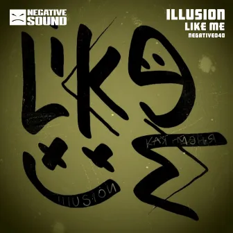 Like Me by Illusion