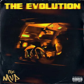 The Evolution by theMVP