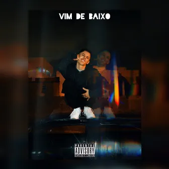 Vim De Baixo by IBRAH