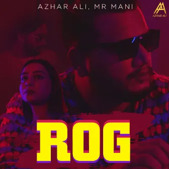 Rog - Single by Mr. Mani