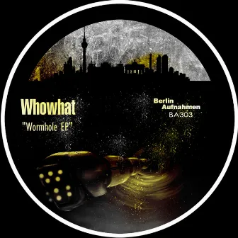 Wormhole EP by Whowhat