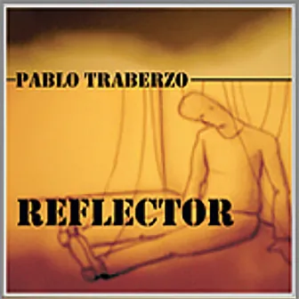 Reflector by Pablo Traberzo