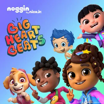 Big Heart Beats by Noggin