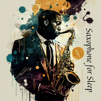 Saxophone for Sleep by Saxofonjazz