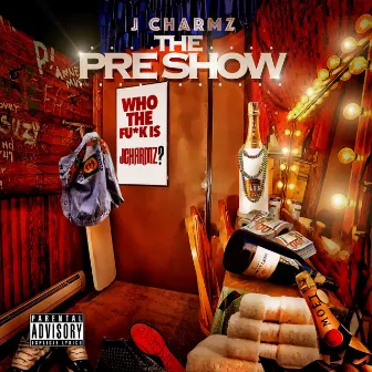 The Preshow by J Charmz