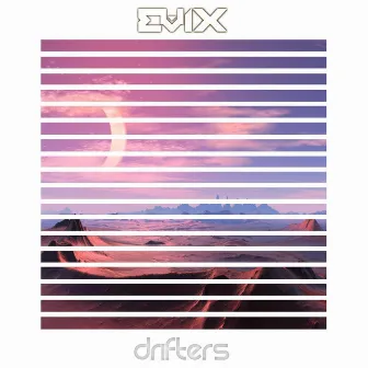 Drifters by Evix