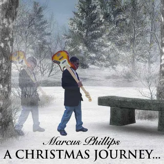 A Christmas Journey by Marcus Phillips