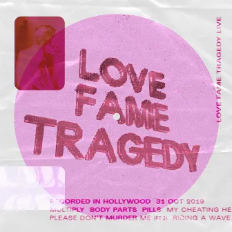 Live from SIR, Hollywood, 2019 by Love Fame Tragedy