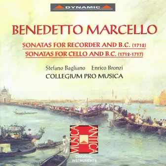 Marcello: Recorder Sonatas / Cello Sonatas by Benedetto Marcello