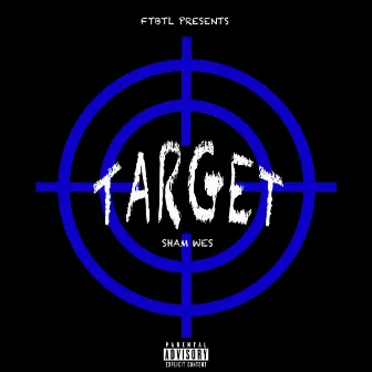 Target by Sham Wes