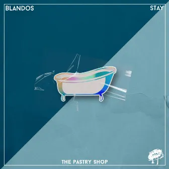 Stay by BLANDOS