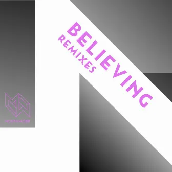 Believing (Remixes) by Mouth Water