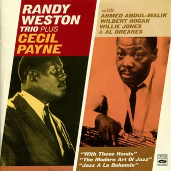 Randy Weston Trio by Cecil Payne