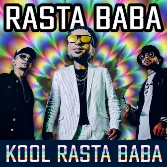 Kool Rasta Baba by Rasta Baba