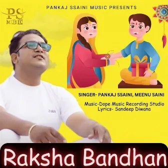 Raksha Bandhan by Pankaj Ssaini