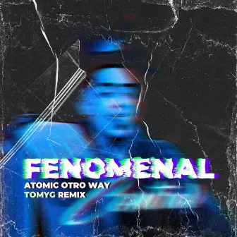 FENOMENAL (Latin Tech TOMYG Remix) by TOMYG