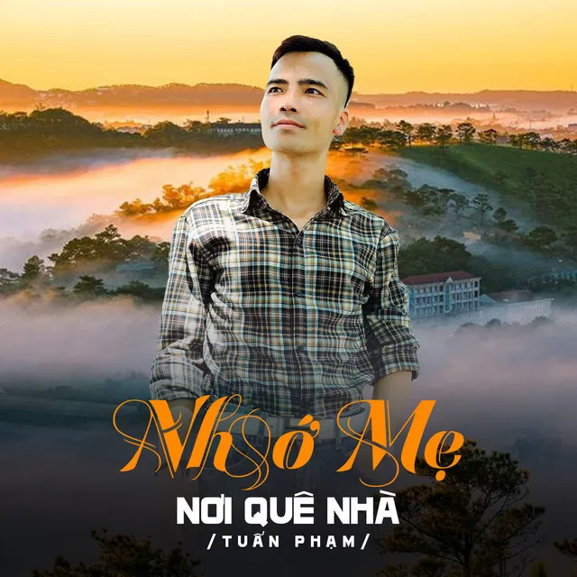 Nhớ Mẹ Nơi Quê Nhà