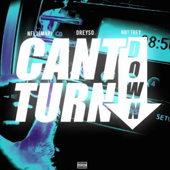 Can't Turn Down by NFL Limari