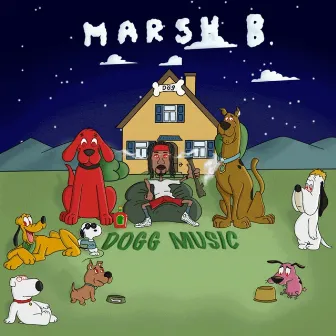 Dogg Music by Marsh B.