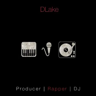 Producer | Rapper | DJ by DLake Creates