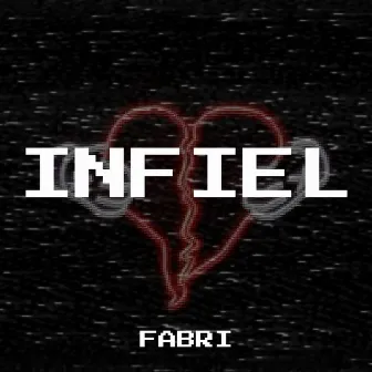 Infiel by Fabri