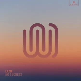 No Secrets by Lazn