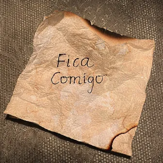 Fica Comigo by Ana Lélia