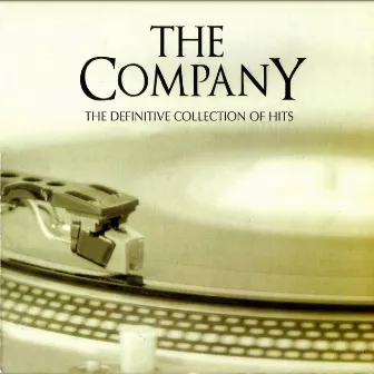 The Definitive Collection of Hits by The Company