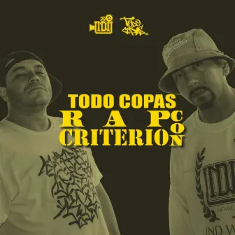 Rap Con Criterio by Todo Copas