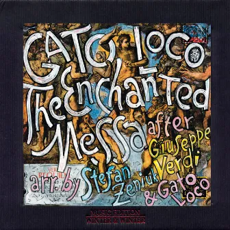 Gato Loco: The Enchanted Messa by Gato Loco