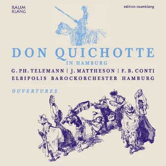 Don Quixote in Hamburg by Elbipolis Barockorchester Hamburg