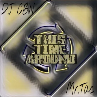 This Time Around by DJ CBW