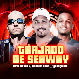 Trajado de Seaway by Sena na Voz