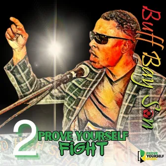 Prove Yourself: Fight by 